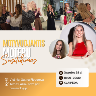 Motyvuojantis moterų susitikimas 2026-05-28  Tema: Pažink save per numerologiją #23