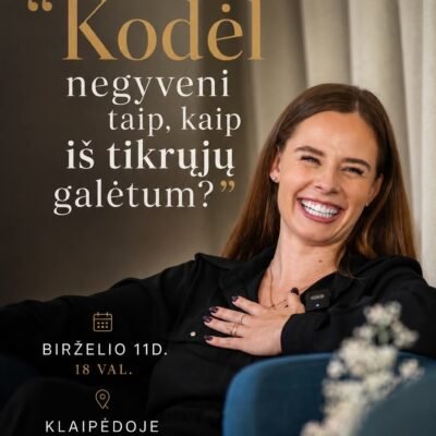 kodėl negyvenam taip, kaip iš tikrųjų gakėtume.